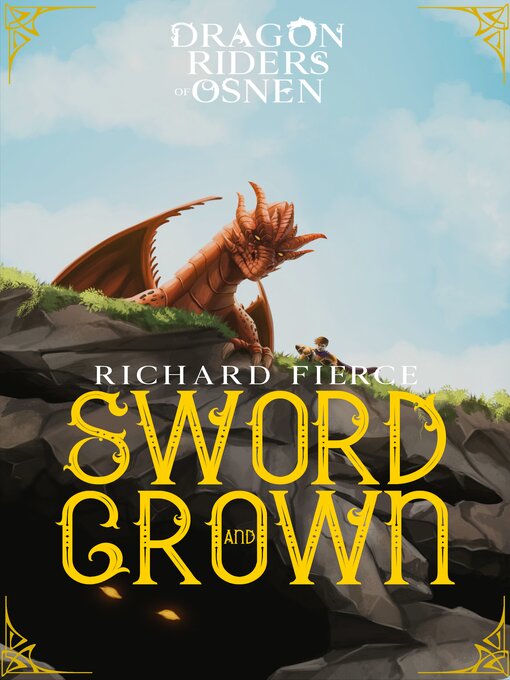 Title details for Sword and Crown by Richard Fierce - Available